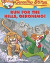 Run for the Hills, Geronimo! (Geronimo Stilton, No. 47)