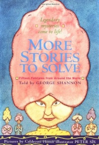 More Stories to Solve: Fifteen Folktales from Around the World