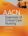 AACN Essentials of Critical Care Nursing, Second Edition