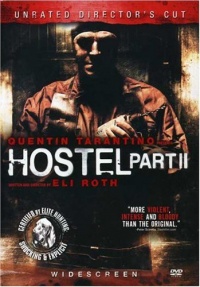 Hostel: Part II (Unrated Director's Cut)