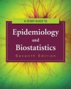 Study Guide To Epidemiology And Biostatistics