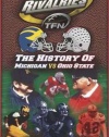 Rivalries: The History of Michigan vs Ohio State