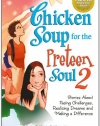 Chicken Soup for the Preteen Soul 2