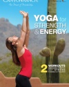 Canyon Ranch: Yoga for Strength & Energy