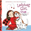 Ladybug Girl Loves...