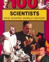 100 Scientists Who Shaped World History