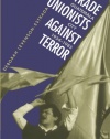 Trade Unionists Against Terror: Guatemala City, 1954-1985