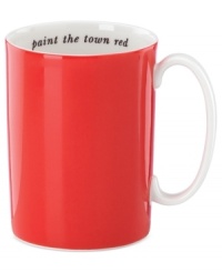 Take advice in your coffee or tea with the Paint the Town Red mug by kate spade new york. A colorful quotation inside and bright red exterior make it a fabulous keepsake for you or a friend.