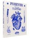 Forever: The New Tattoo