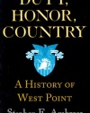 Duty, Honor, Country: A History of West Point