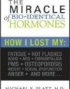 The Miracle of Bio-Identical Hormones, 2nd edition