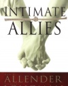 Intimate Allies: Rediscovering God's Design for Marriage and Becoming Soul Mates for Life