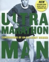 Ultramarathon Man: Confessions of an All-Night Runner