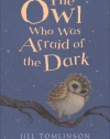 The Owl Who Was Afraid of the Dark