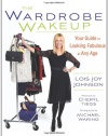 The Wardrobe Wakeup: Your Guide to Looking Fabulous at Any Age