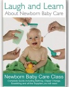 Laugh and Learn About Newborn Baby Care