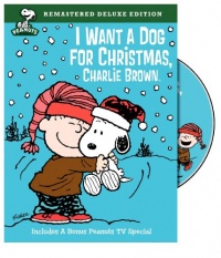 Peanuts: I Want a Dog for Christmas, Charlie Brown (Deluxe Edition)