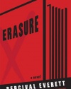 Erasure: A Novel