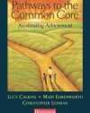 Pathways to the Common Core: Accelerating Achievement