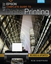 New Epson Complete Guide to Digital Printing