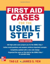 First Aid Cases for the USMLE Step 1, Third Edition (First Aid USMLE)