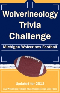 Wolverineology Trivia Challenge: Michigan Wolverines Football