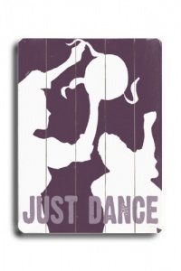 Just Dance 18x24 Artistic Planked Wood Sign by Lisa Weedn