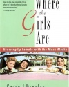 Where the Girls Are: Growing Up Female with the Mass Media