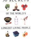 50 Secrets of the World's Longest Living People