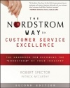 The Nordstrom Way to Customer Service Excellence: The Handbook For Becoming the Nordstrom of Your Industry