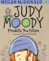 Judy Moody Predicts the Future (Book #4)