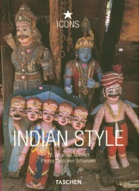 Indian Style: Landscapes, Houses, Interiors, Details (Icon (Taschen))