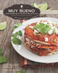 Muy Bueno: Three Generations of Authentic Mexican Flavor