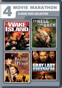 Four-Movie Marathon: Classic War Collection (Wake Island / To Hell and Back / Battle Hymn / Gray Lady Down)