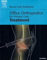 Office Orthopedics for Primary Care: Treatment, 3e