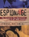 Espionage: The Greatest Spy Operations of the Twentieth Century