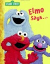 Elmo Says... (Sesame Street) (Big Bird's Favorites Board Books)