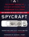 Spycraft: The Secret History of the CIA's Spytechs, from Communism to Al-Qaeda