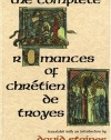 The Complete Romances of Chretien de Troyes