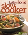 Taste of Home: Slow Cooker: 403 Recipes for Today's One- Pot Meals (Taste of Home Annual Recipes)