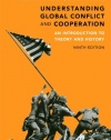 Understanding Global Conflict and Cooperation: An Introduction to Theory and History (9th Edition)