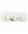 Spring is perpetually in season with the Butterfly Meadow hors d'oeuvres tray and dip bowls. Colorful blooms and butterflies mingle on beautiful white porcelain with an ultra-sweet message: Live Well, Laugh Often, Love Much.