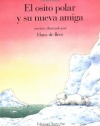 Osito polar y su nueva amiga, El (S (Spanish Edition)