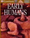 DK Eyewitness Books: Early Humans