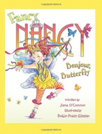 Fancy Nancy: Bonjour, Butterfly