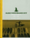 Thomas Campbell: Slide Your Brains Out: Surfing in General 1997-2012