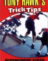 Tony Hawk's Trick Tips, Vol. 1: Skateboarding Basics