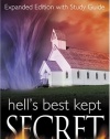 Hells Best Kept Secret: With Study Guide, Expanded Edition