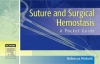 Suture and Surgical Hemostasis: A Pocket Guide, 1e