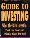 Rich Dad's Guide to Investing: What the Rich Invest in, That the Poor and the Middle Class Do Not!